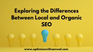 what is the difference between local and organic seo
