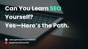 Can I Learn SEO on My Own