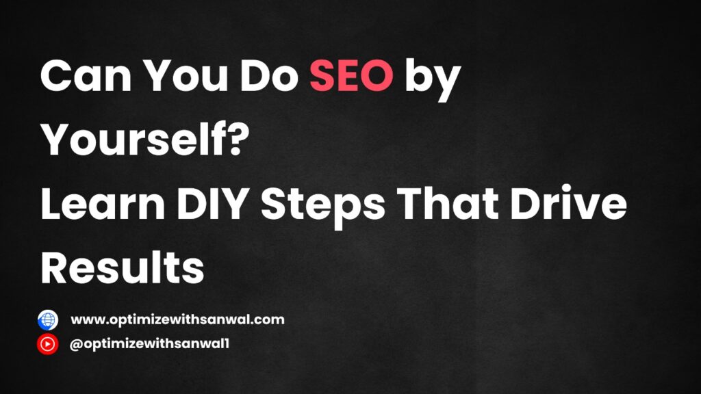 do SEO by yourself