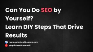 do SEO by yourself
