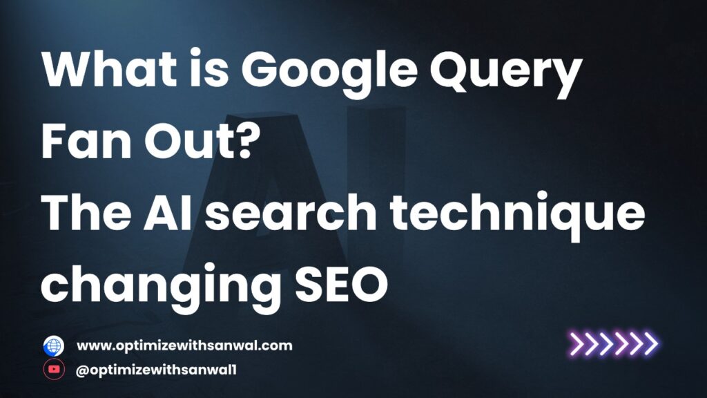 Google Query Fan Out