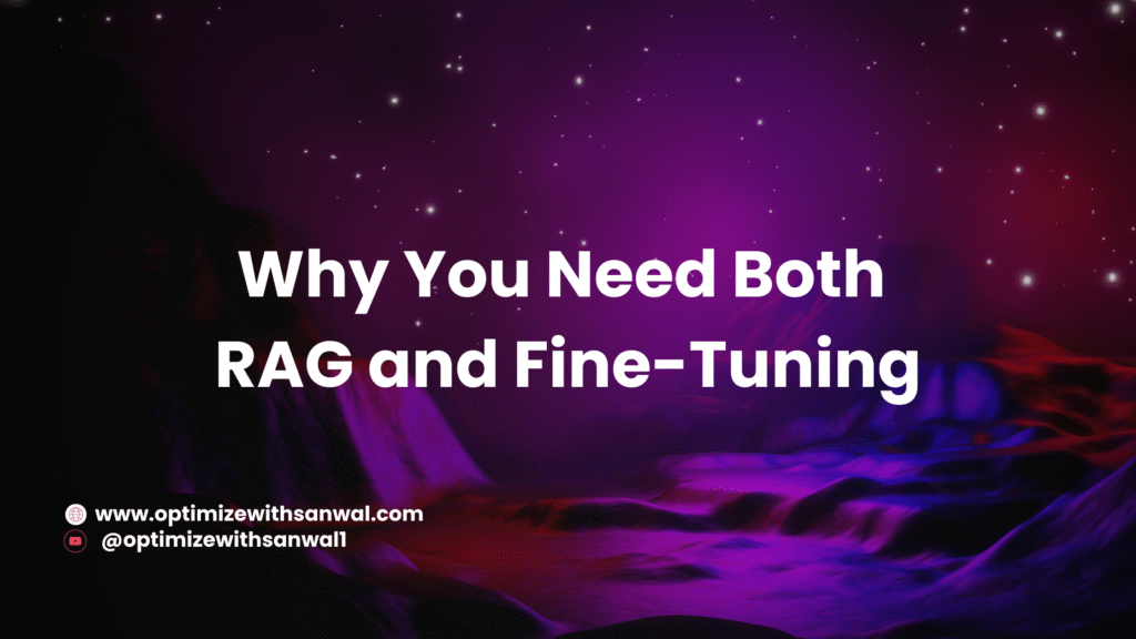hybrid RAG and fine-tuning