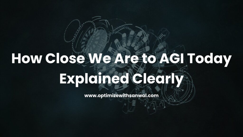 how close are we to AGI